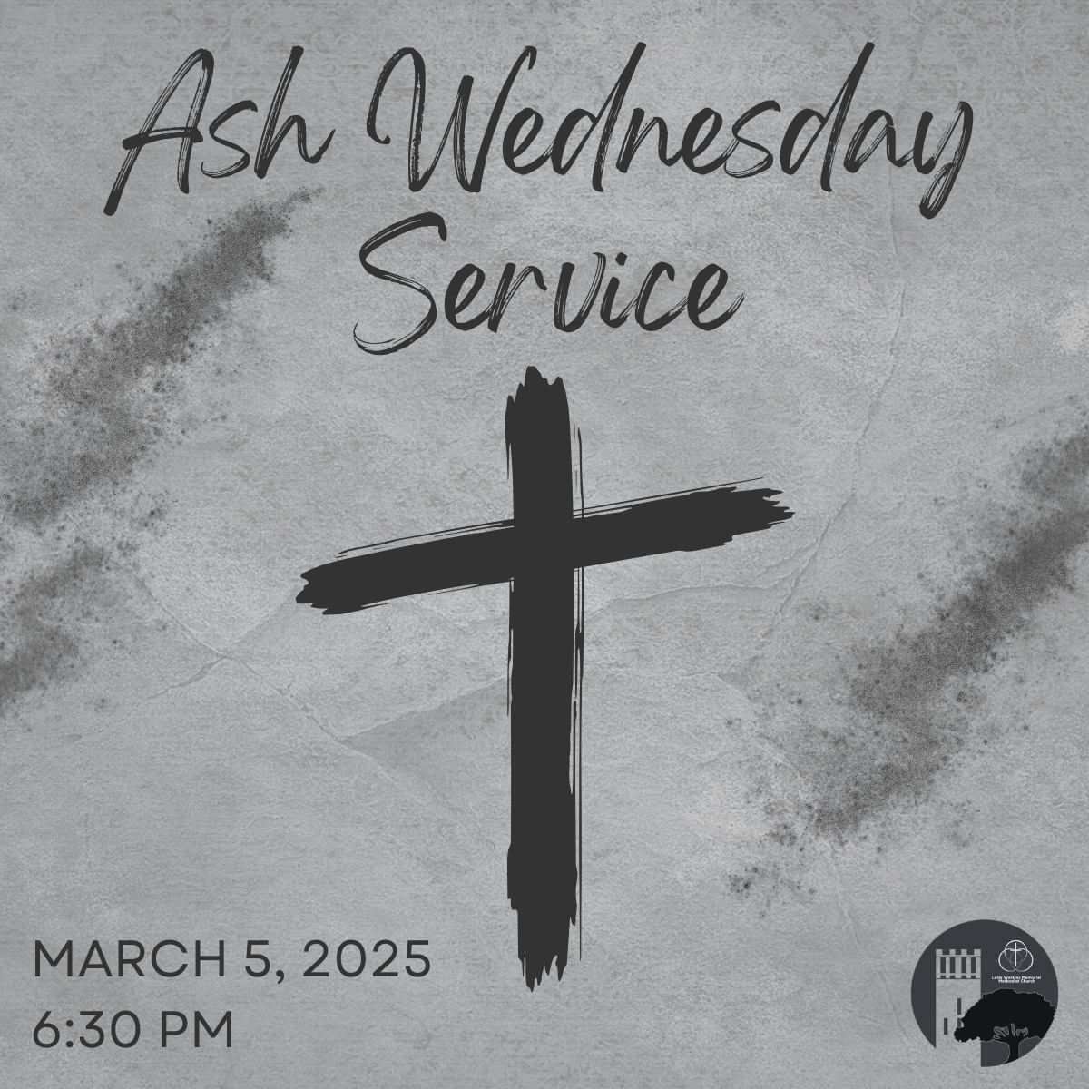 Ash Wednesday Service Tonight @ 6:30